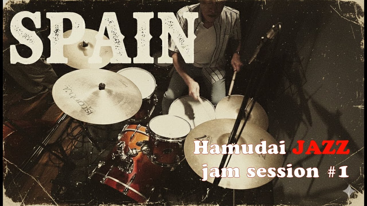 [Spain] by Chick Corea, Hamudai JAZZ jam session #1