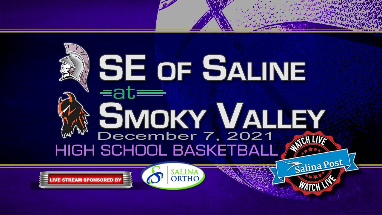 Southeast of Saline Basketball at Smoky Valley (12/07/21)