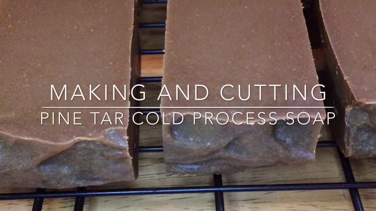 Making and Cutting Pine Tar Cold Process Soap With Recipe #8