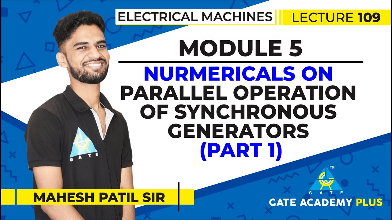 Lecture 109 | Module 5 | Numericals on Parallel Operation of Synchronous  Generators Part 1 | EM