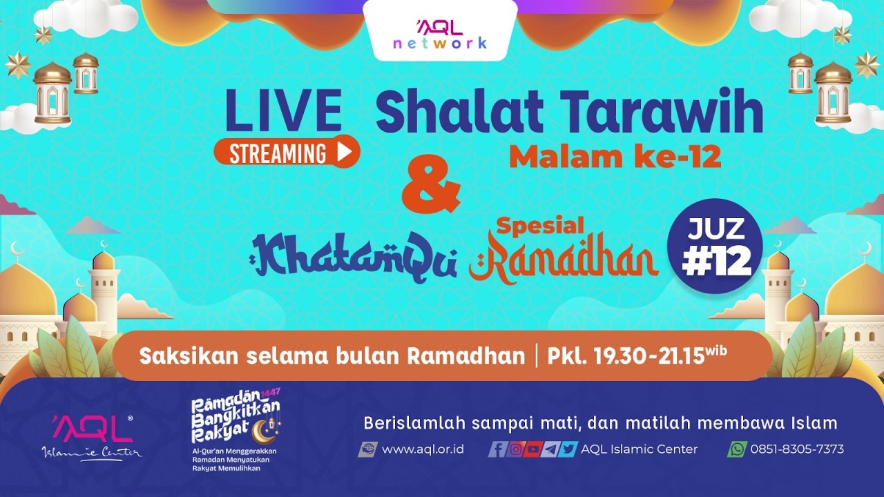 Shalat Tarawih Malam ke-13 | KhatamQu Ramadhan 1447H Juz 13