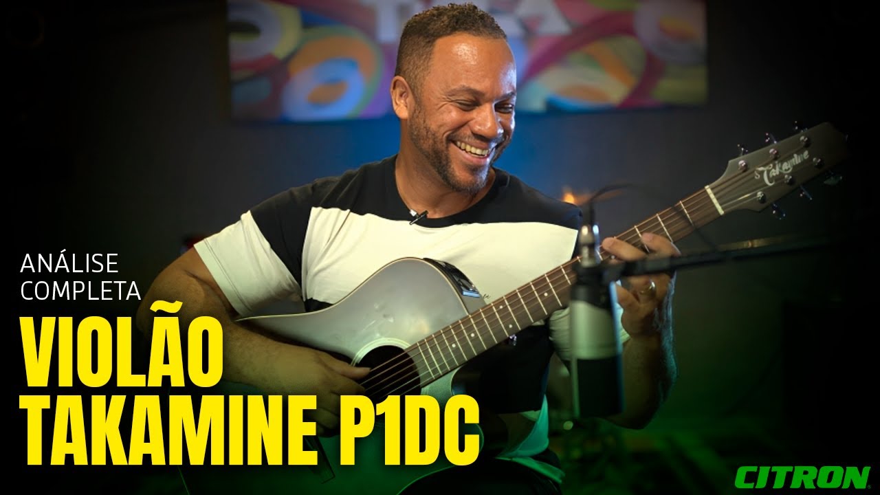 VIOLÃO TAKAMINE P1DC - ANÁLISE COMPLETA