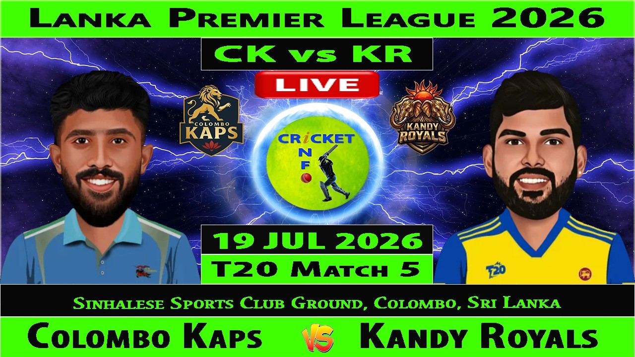 Colombo Kaps vs Kandy Royals | CK vs KR Live | 5th T20 of Lanka Premier League 2026 | KR vs CK Live