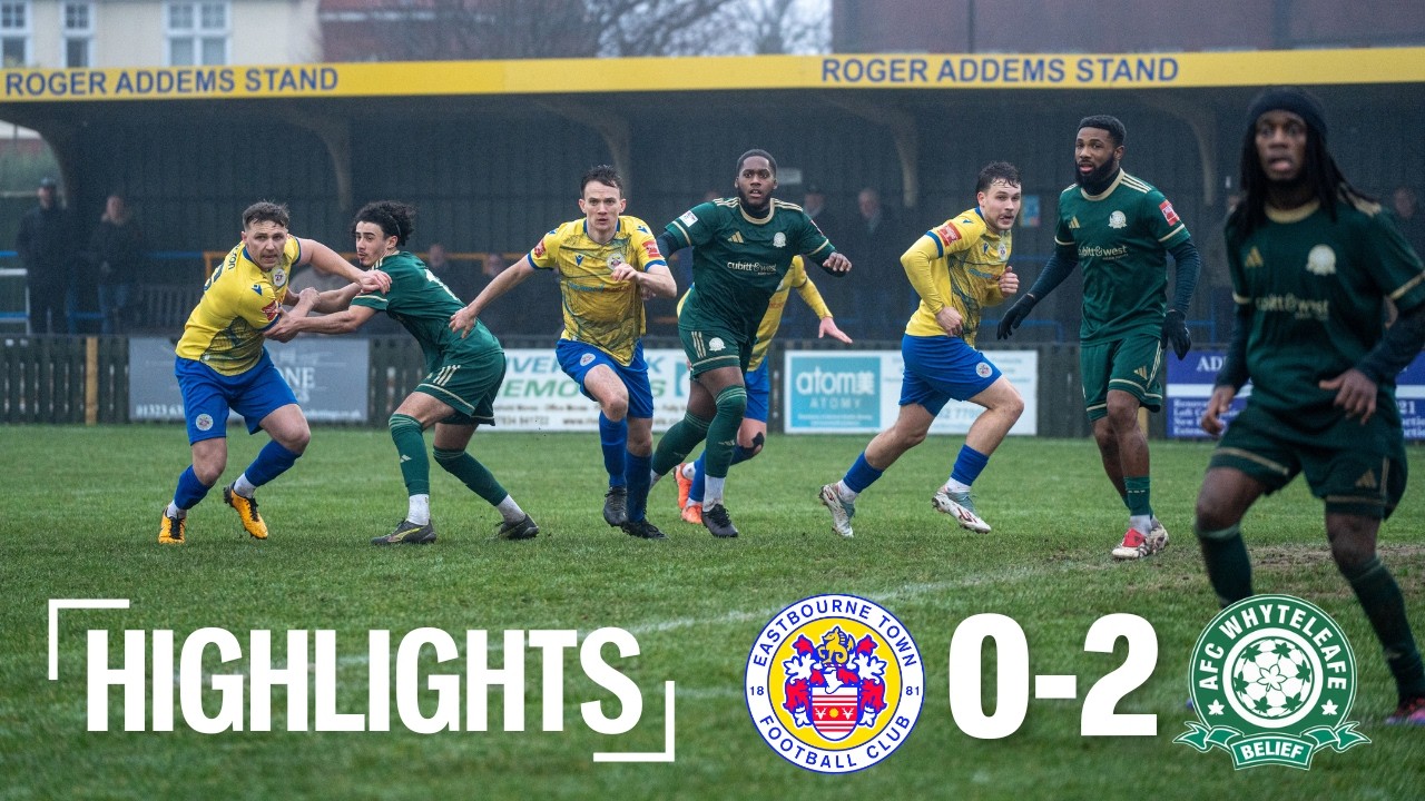 Eastbourne Town 0-2 AFC Whyteleafe | Highlights | Isthmian League