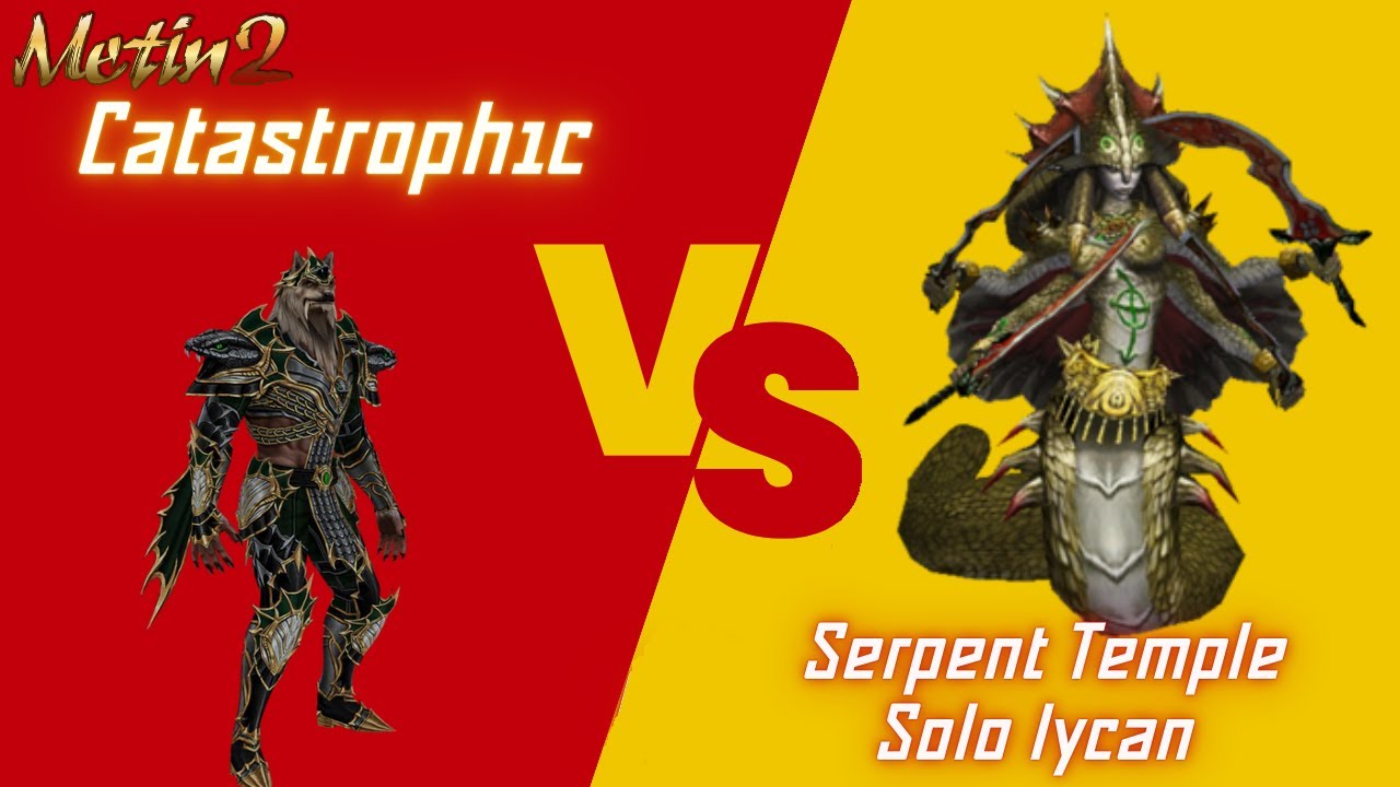 Metin2 Polska - Catastroph1c vs Świątynia Węży / Catastroph1c vs Serpent Temple (solo lycan)
