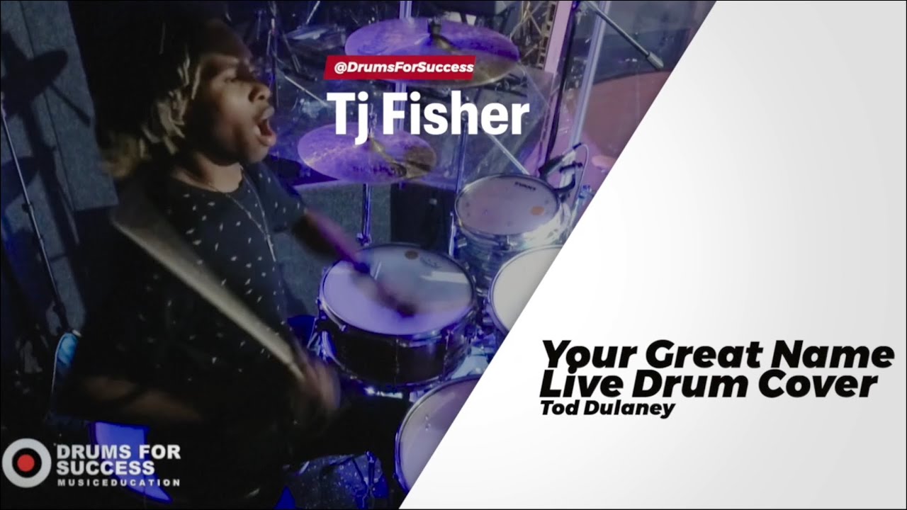 Your Great Name Todd Dulaney| Live Drum Cover