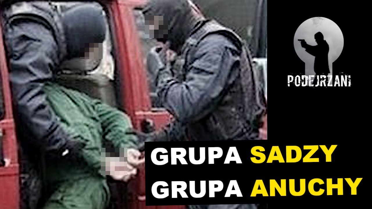 GRUPA SADZY. GRUPA ANUCHY. SUWAŁKI | Podejrzani
