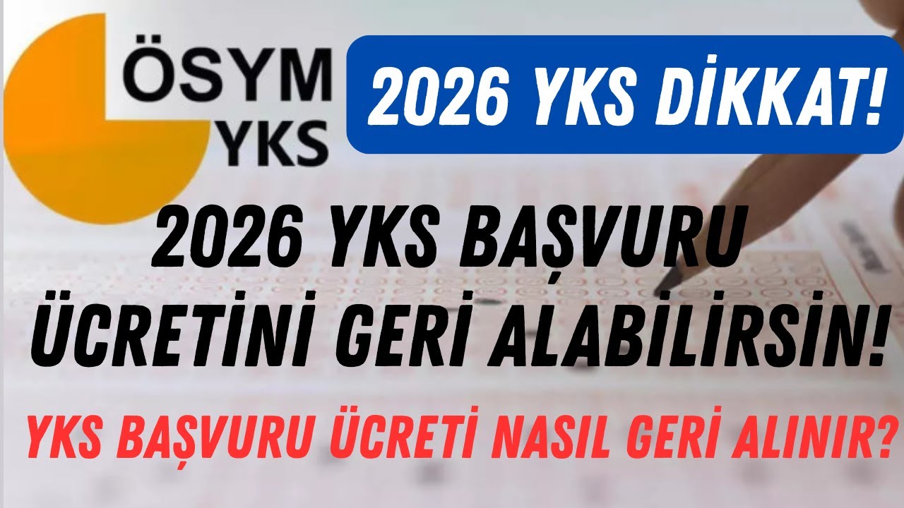 📢 2026 YKS BAŞVURU ÜCRETİNİ GERİ ALABİLİRSİN! | SINAV BAŞVURU ÜCRETİ NASIL GERİ ALINIR? #2026yks