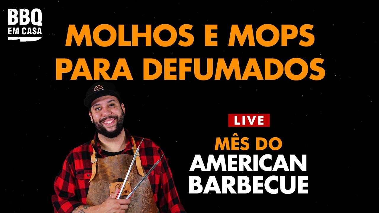 MOLHOS E MOPS - M&Ecirc;S DO AMERICAN BARBECUE | BBQ EM CASA