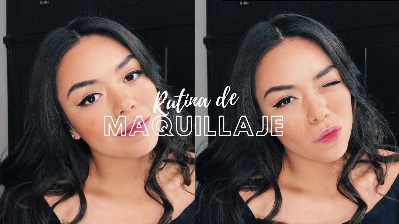 MI RUTINA DE MAQUILLAJE (CUARENTENA)