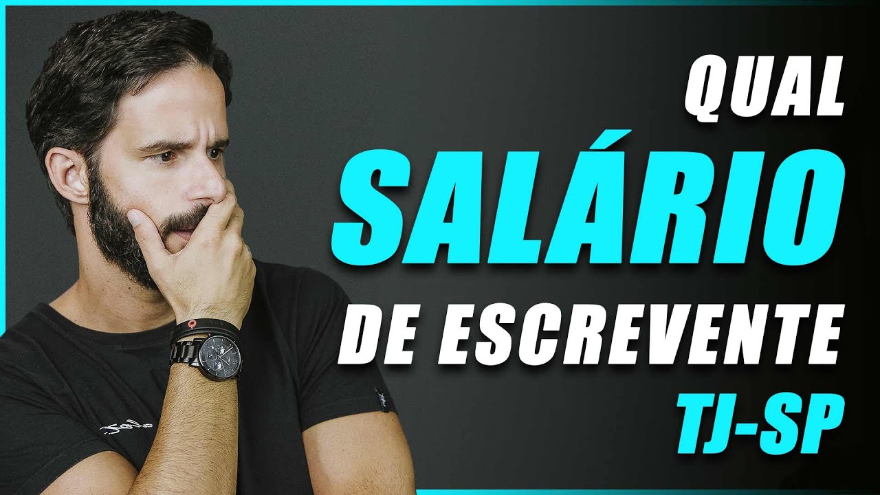 Quanto GANHA um ESCREVENTE do TJSP? (Salário e Benefícios)