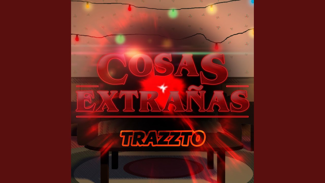 Cosas Extrañas