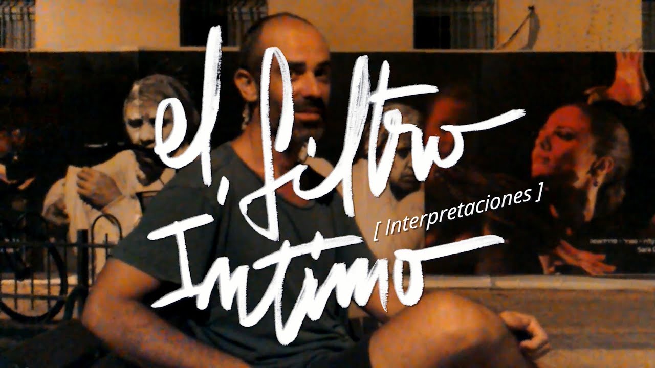 El Filtro &Iacute;ntimo (interpretaciones)