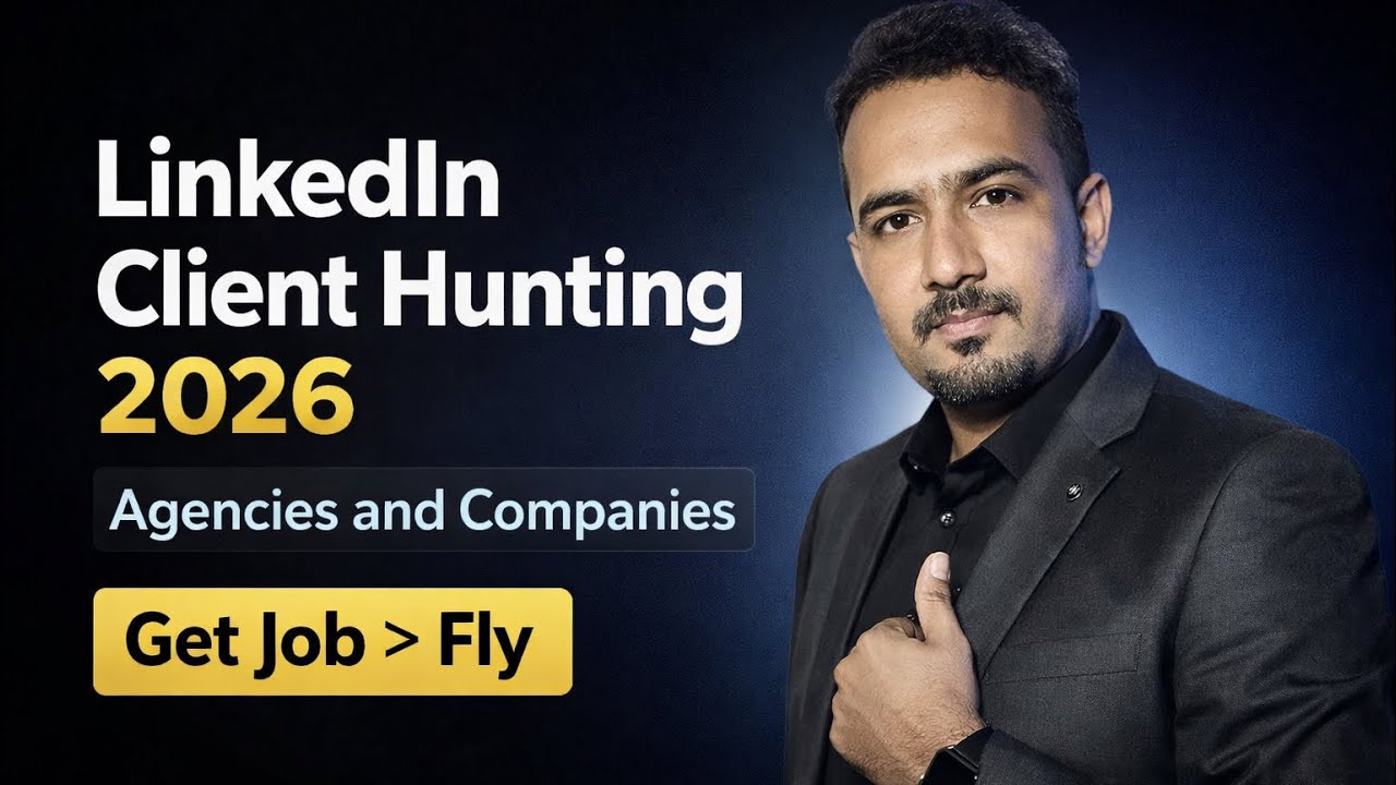 LinkedIn Client Hunting 2026 | How to Get Clients  & Jobs, Linkedin Profile Profile Optimization