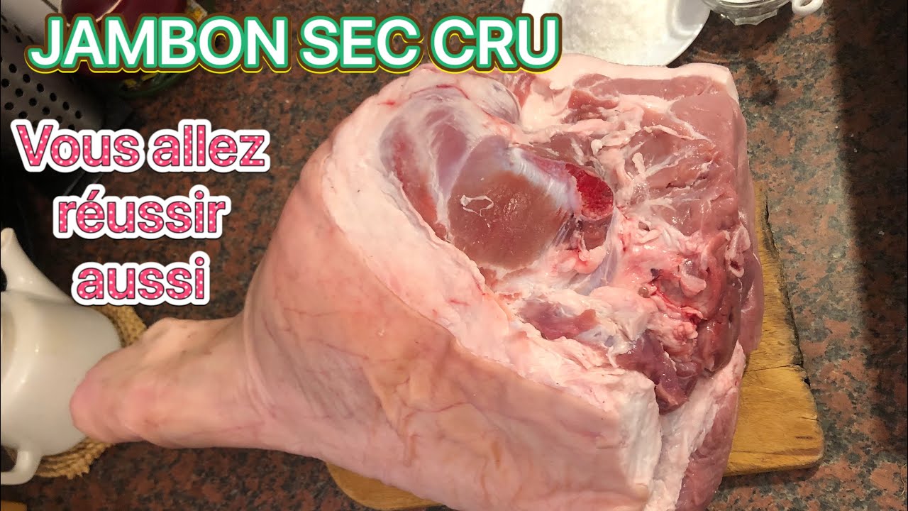 Recette jambon cru sec &nbsp;fait maison, &eacute;tape par &eacute;tape 1