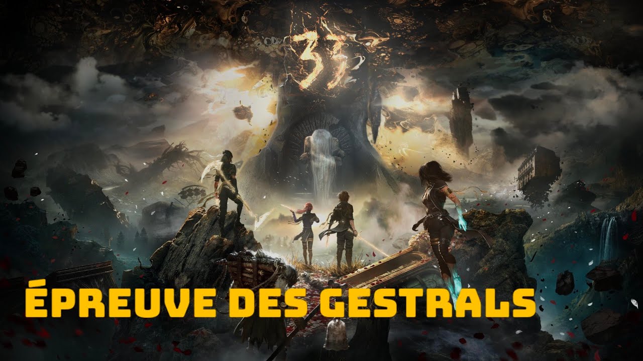 Clair Obscur: Expedition 33 - L'enfer des épreuves des Gestrals