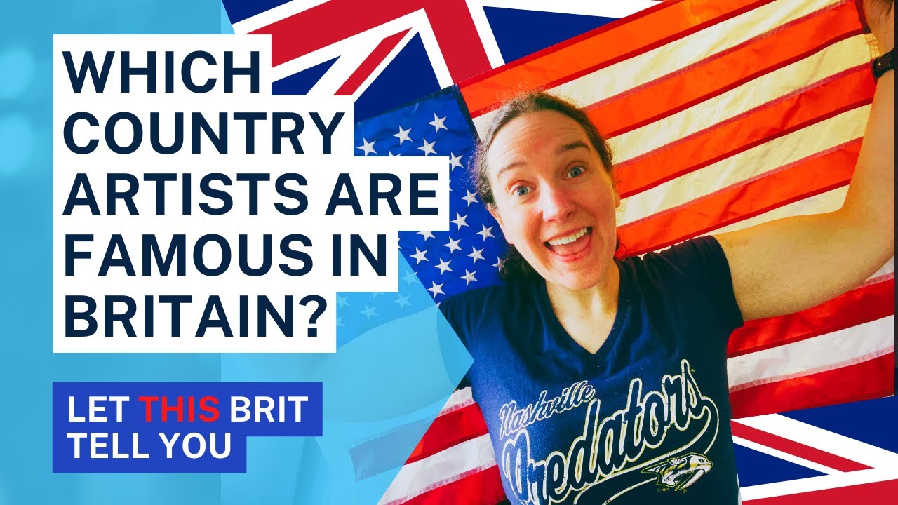 Which Country Artists Have Made It Big In Britain?