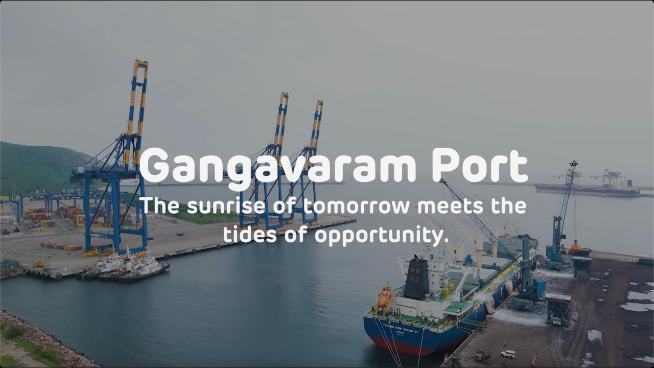 Ports of Progress | Gangavaram Port - Maritime Gateway of the East