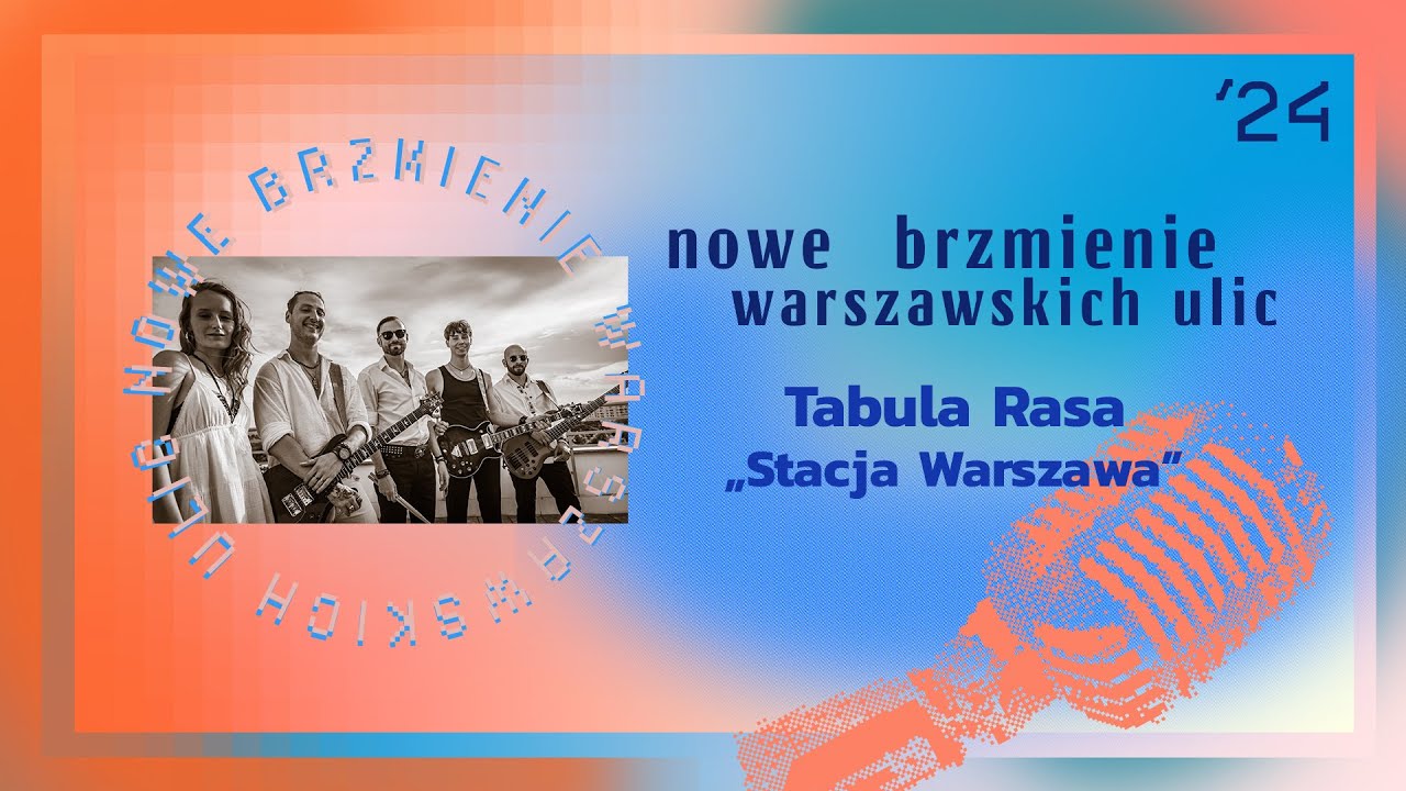 Tabula Rasa – Stacja Warszawa