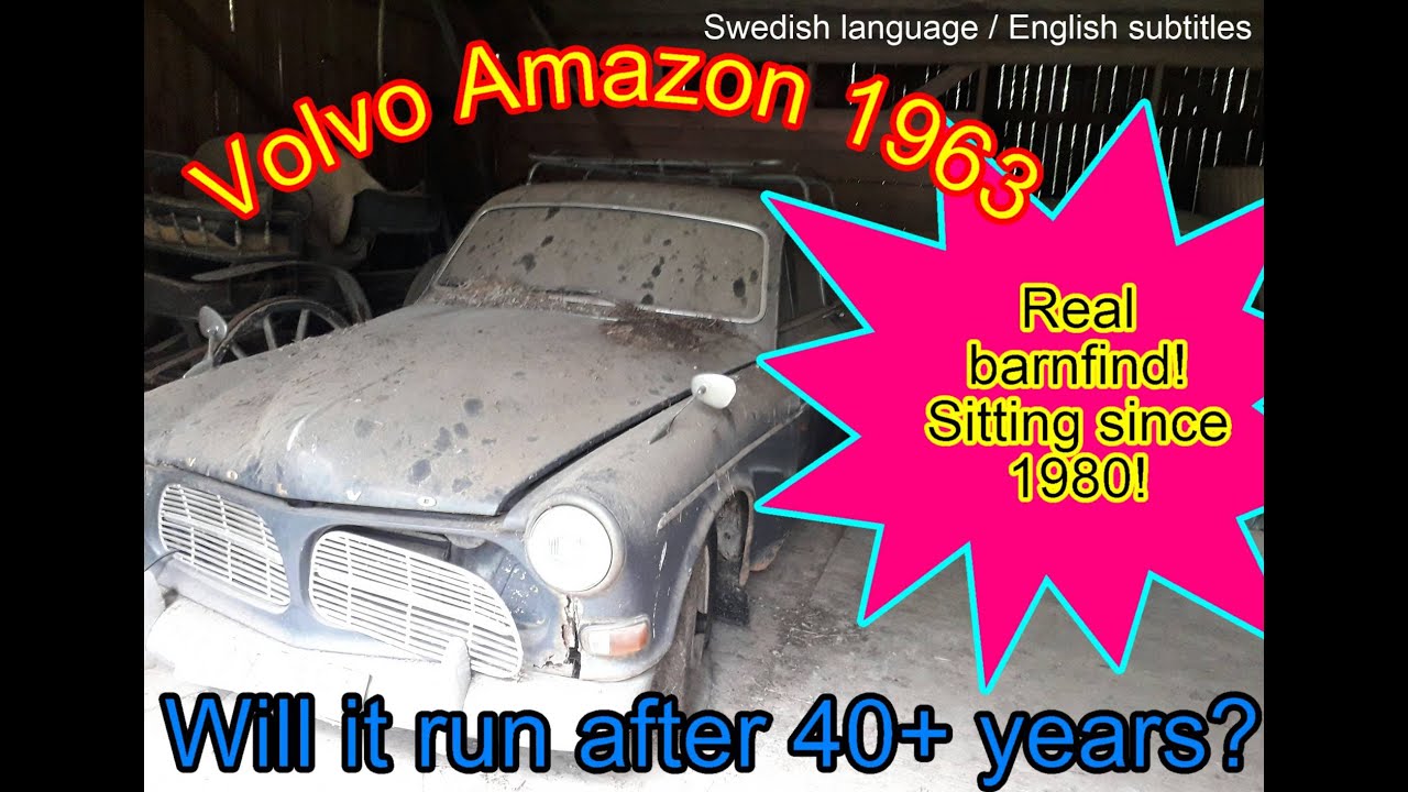 Will it run after 40 plus yers 1963 Volvo Amazon