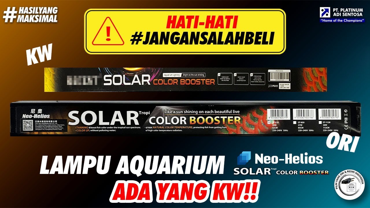 PERBEDAAN LAMPU AQUARIUM NEO HELIOS SOLAR COLOR BOOSTER YANG ORI DENGAN YANG KW!! #JANGANSALAHBELI
