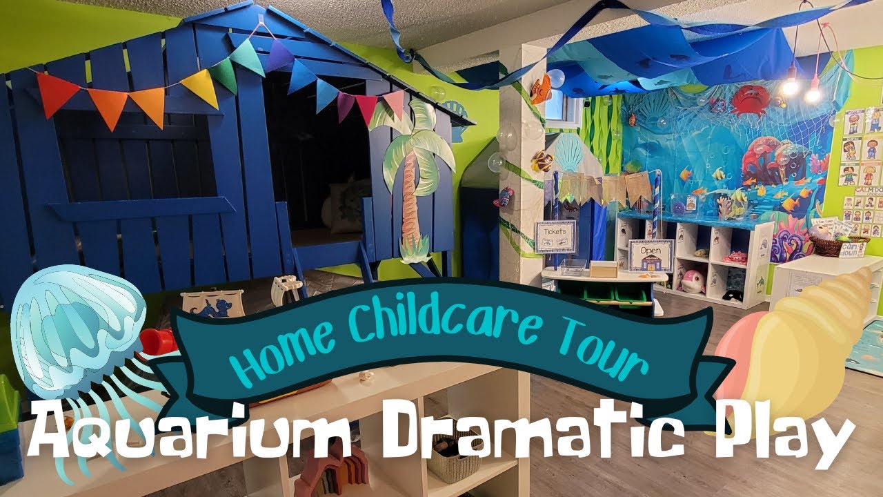 Aquarium Theme Dramatic Play | Home Childcare Tour