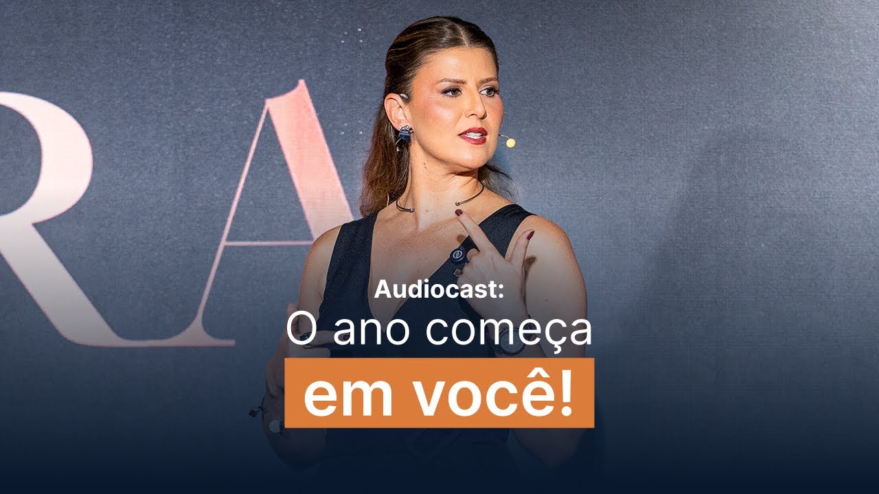 Ep 07 - Audiocast - Thalita Zanin: Todo ano é um convite para novos hábitos!