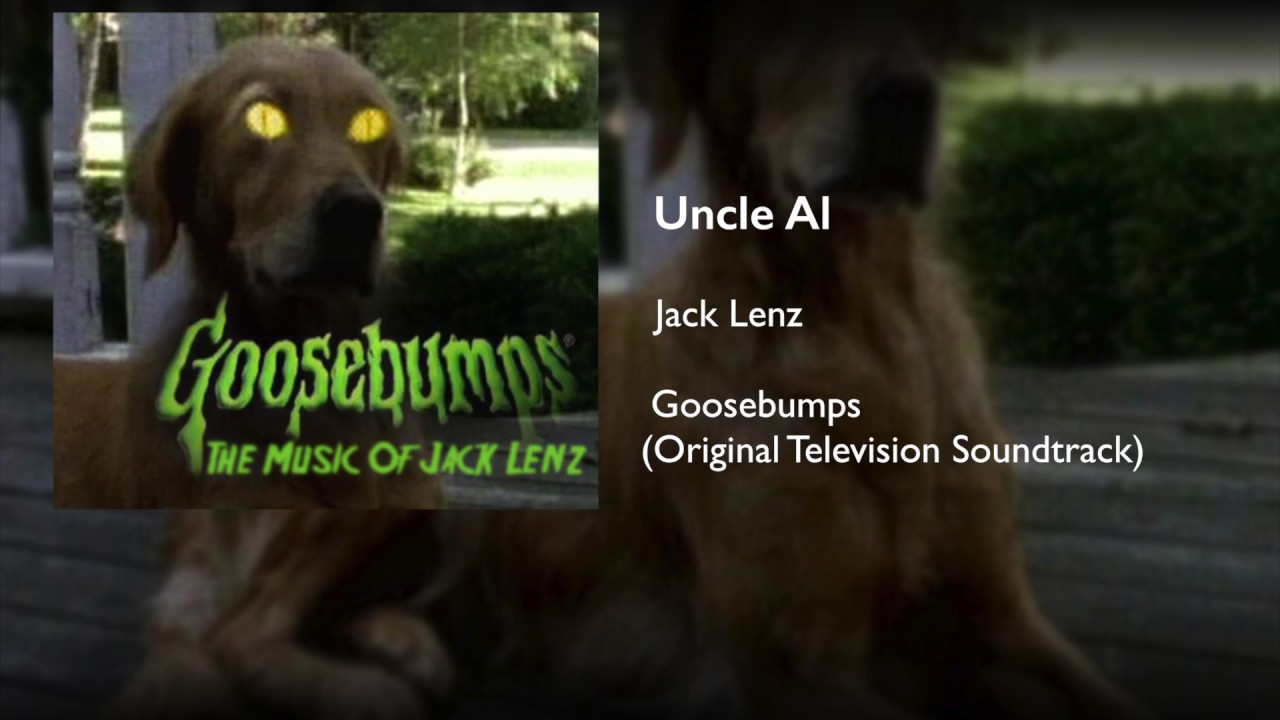 Uncle Al - Goosebumps Television Soundtrack
