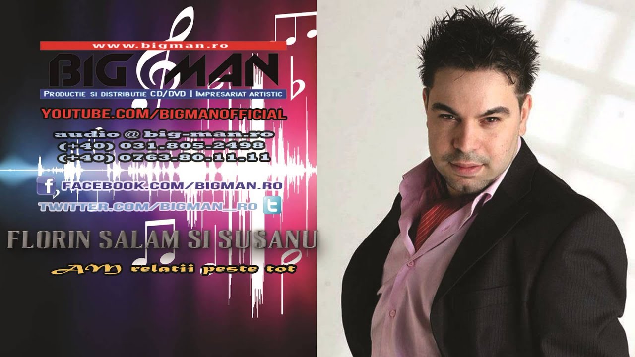 FLORIN SALAM & SUSANU - Am relatii peste tot (AUDIO) HIT