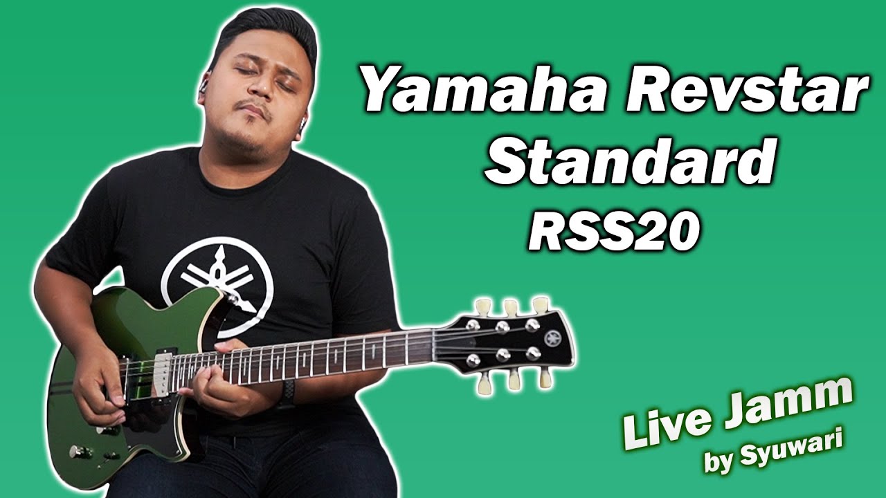 Yamaha Revstar RSS20 (New 2022) - Live Jamm by Syuwari Ritchie