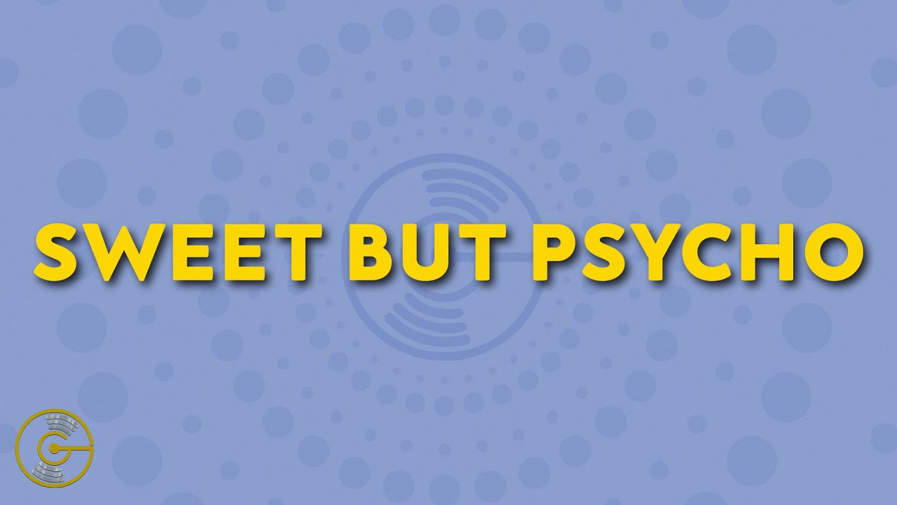 Ava Max - Sweet but Psycho (Lyrics)