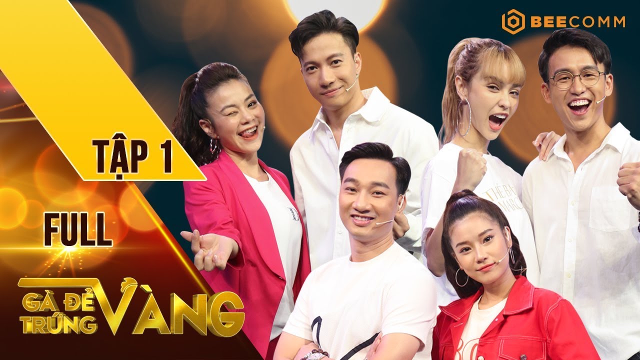 Gà Đẻ Trứng Vàng | Tập 1 FULL | S.T Sơn Thạch bất ngờ với cú lội ngược dòng của MLee, Quang Bảo