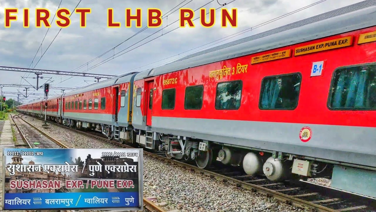 First LHB Run Balrampur To Gwalior SUSHASAN EXPRESS Skip.Gonda Kachehri