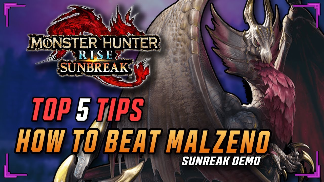 Top 5 Tips to Defeat Malzeno Faster Solo - Monster Hunter Rise: Sunbreak Demo