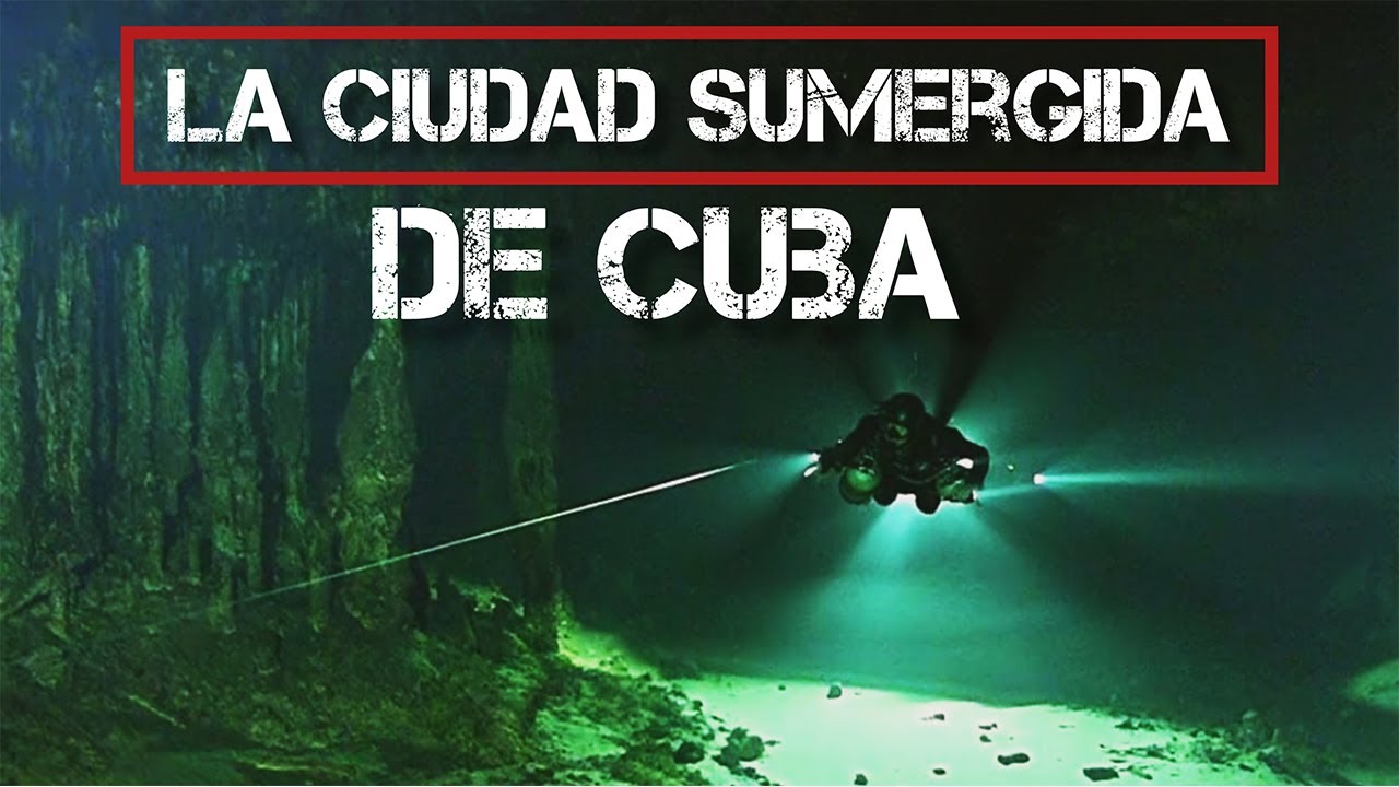 La ciudad sumergida de Cuba &iexcl;Nadie habla de esto!