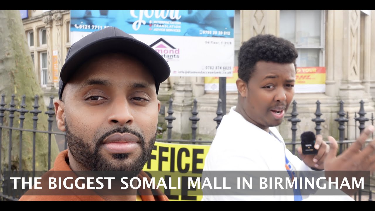 SUUQA SOMALIDA EE UGU WEYN MAGAALADA  BIRMINGHAM
