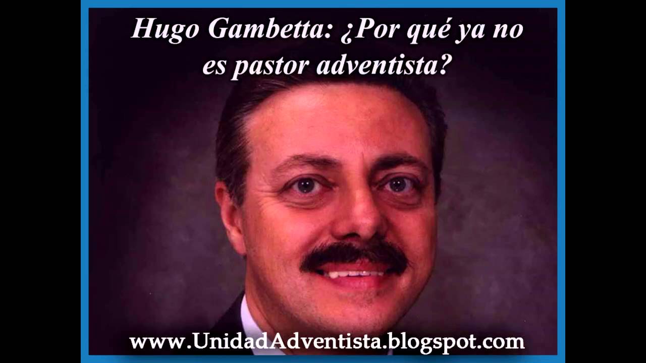 Hugo Gambeta ¿Por qué dejo de ser pastor adventista?