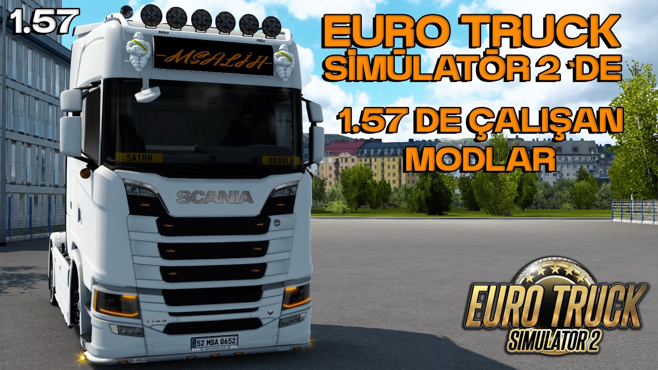 EURO TRUCK SİMÜLATÖR 1.57 DE ÇALIŞAN MODLAR  / TR PLAKA / IŞIK MODLARI / ÇAKAR MODU !! (1.57)