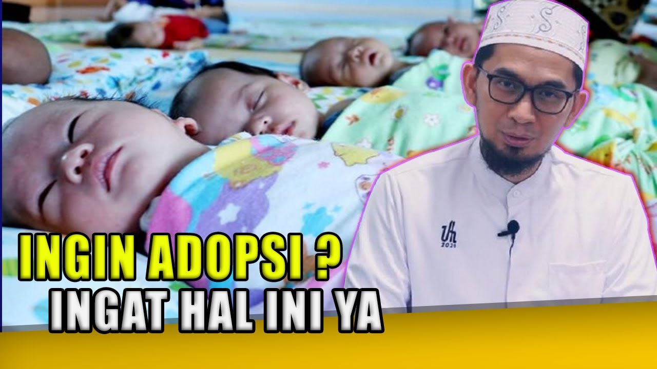 🔴 SAAT MENGADOPSI ANAK, INGAT HAL HAL INI YA - Ceramah ustadz Adi Hidayat Terbaru Hari Ini
