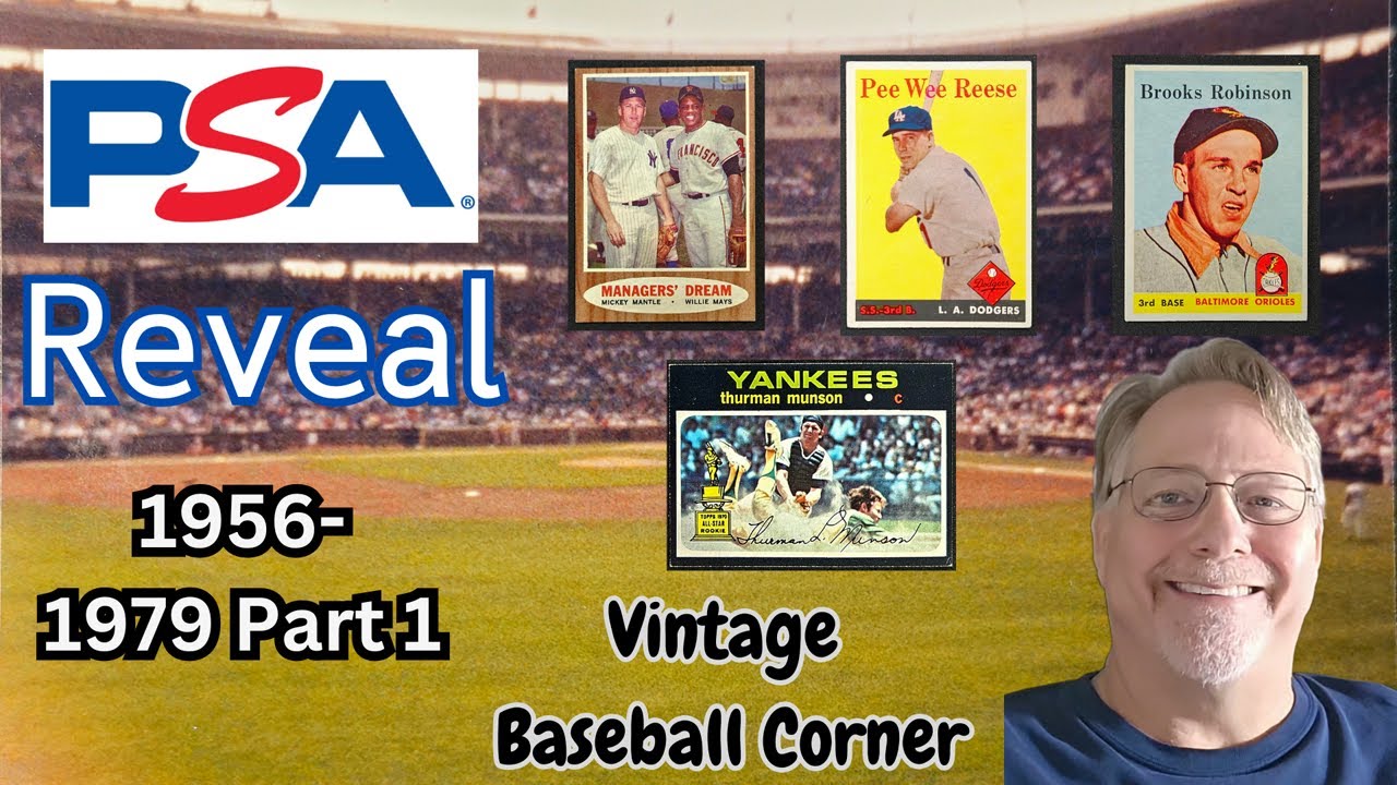 PSA Reveal - Vintage Baseball - Part 1 ('56-'79) *Some High Grade Beauties!*