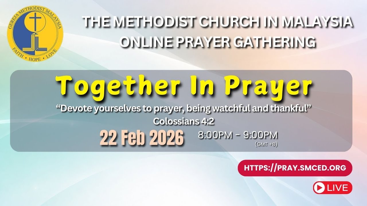 [English] The Methodist Church in Malaysia : Together In Prayer