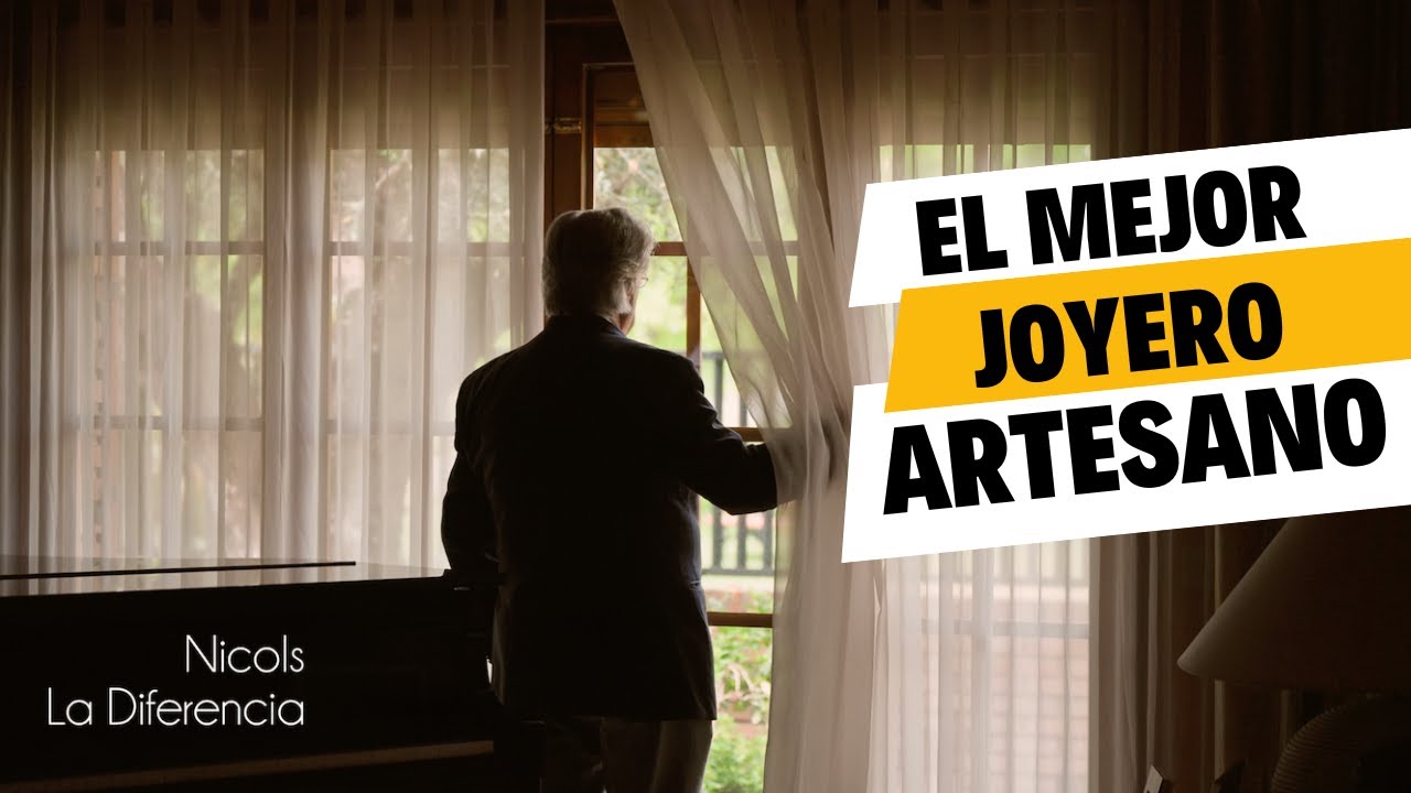 La Historia del Mejor Joyero Artesano - NICOLS La Diferencia - Documental Corto Joyería