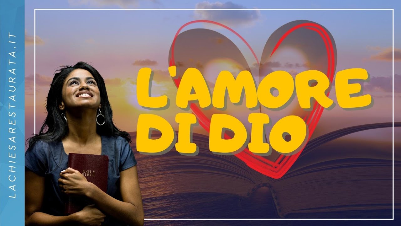 Cos'&egrave; l'amore di Dio?