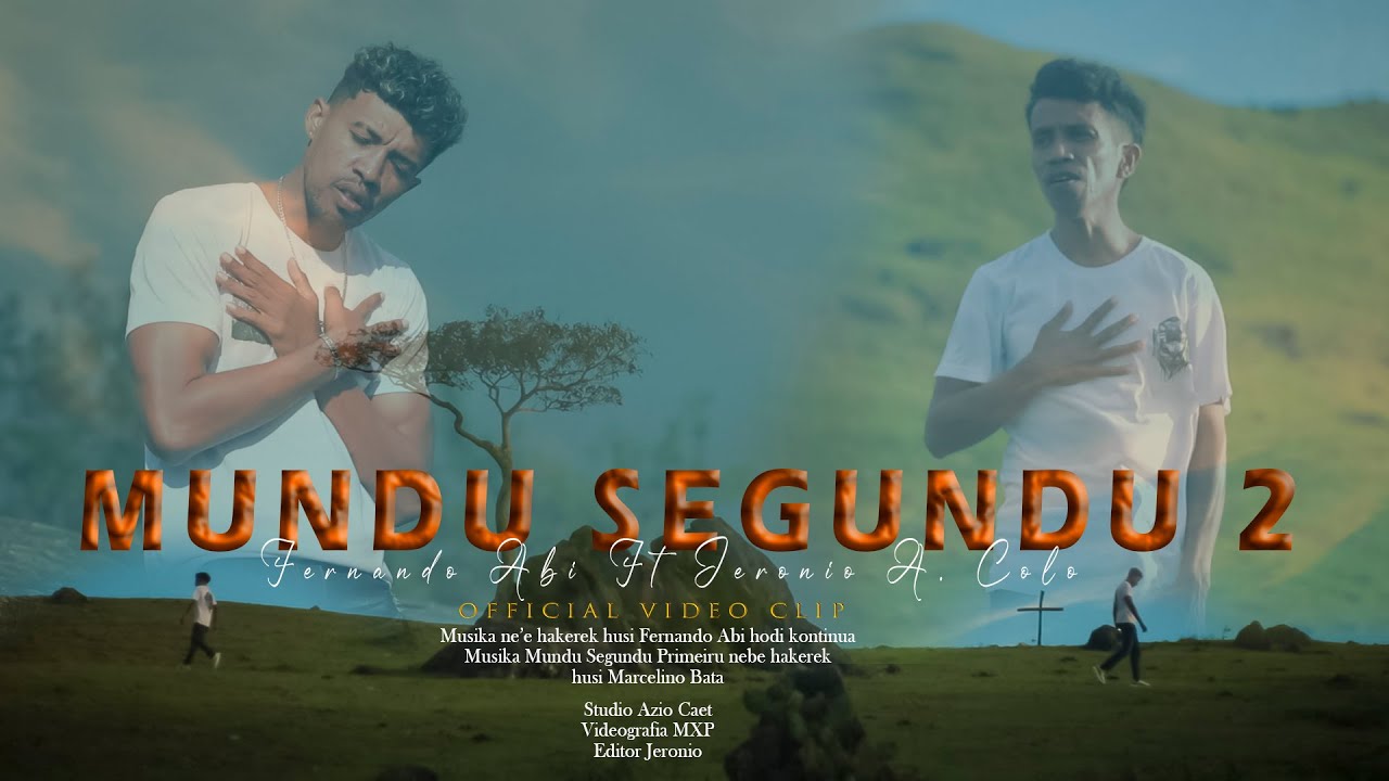 Mundu Segundu 2 - Fernando Ft Ronny (Official Music Video)