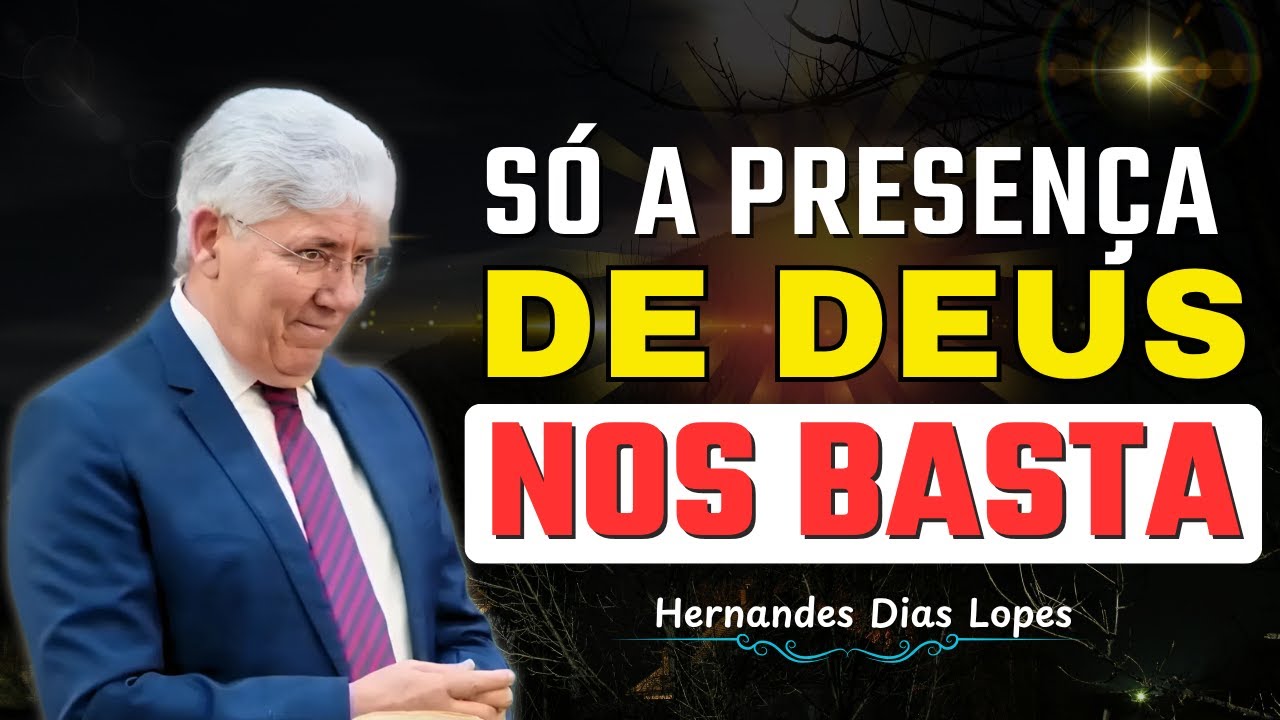 A Presença Manifesta de Deus e a Diferença Entre o Justo e o Ímpio | Hernandes Dias Lopes