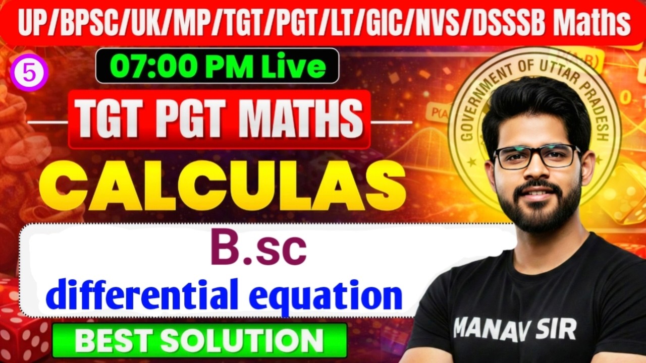 L-5 calculus || Bsc Differential Equation ||  clairauts equation TGT || PGT  GIC Maths Manav Sir