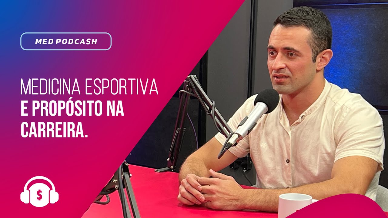 Medicina Esportiva e Prop&oacute;sito na Carreira. M&eacute;dica Med Podcash #20, com Matheus Winckler