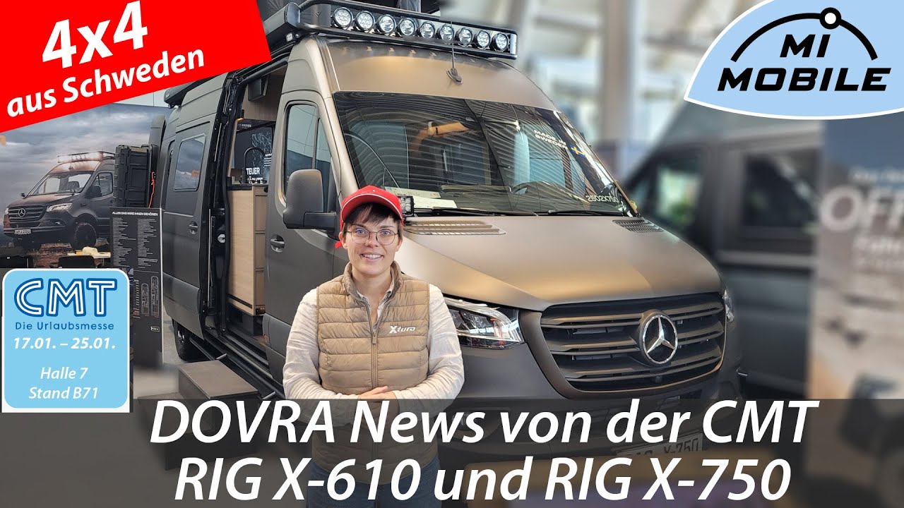 DOVRA auf der CMT 2026 🚐🇸🇪 Rig X-610 & X-750 📍 Mi-Mobile (Halle 7) Neuheiten, Optionen & Lieferzeit