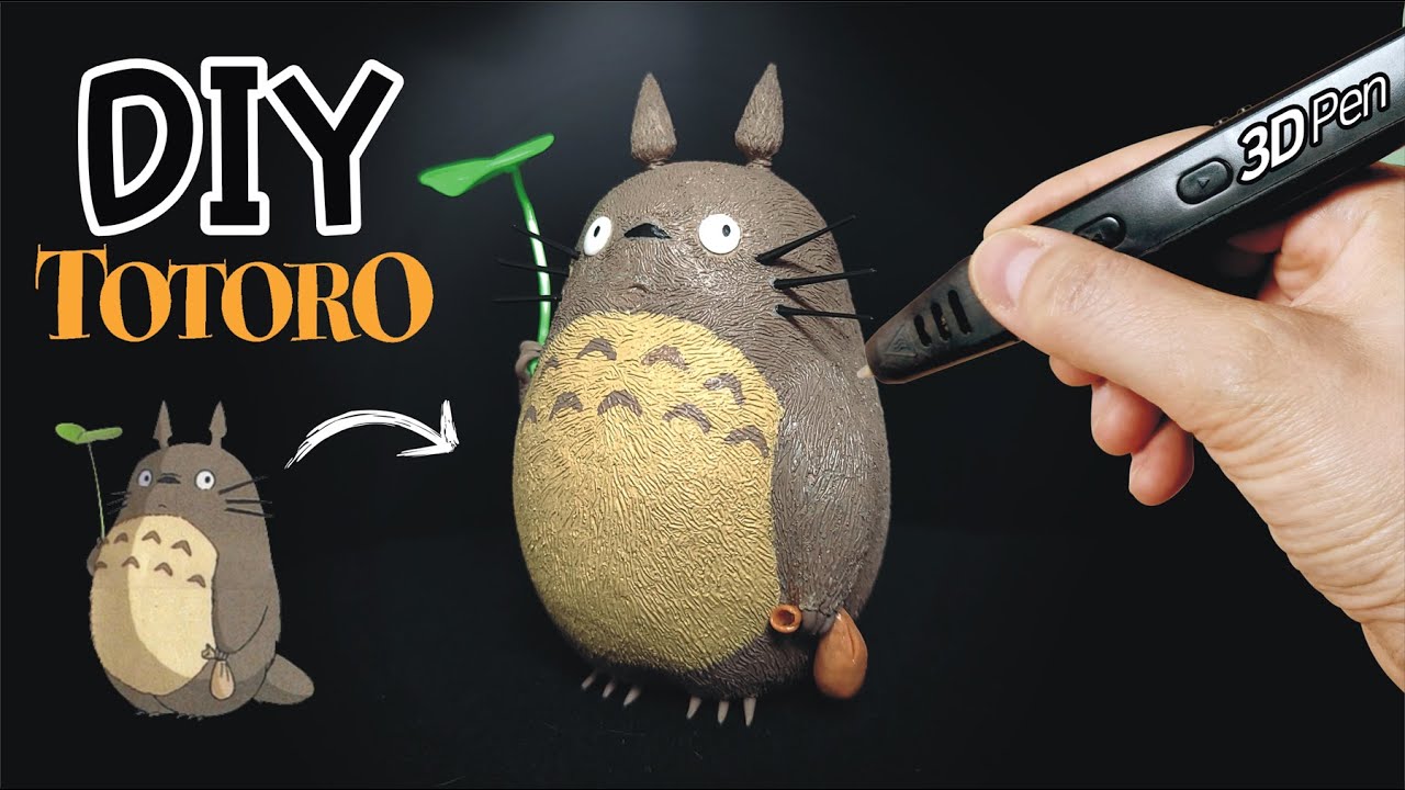 making TOTORO with a 3D pen. How to make TOTORO