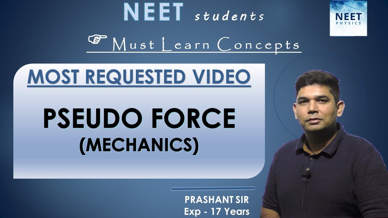 PSEUDO FORCE | INERTIAL AND NON-INERTIAL FRAME OF REFERENCE | IMPORTANT FOR NEET | NEETPHYSICSKOTA